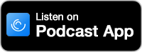 Listen on The Podcast App badge